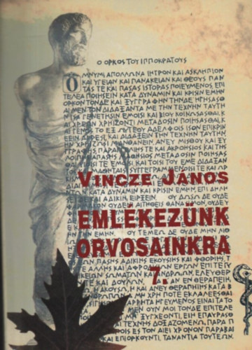 Vincze  J�nos - Eml�kez�nk orvosainkra 7.