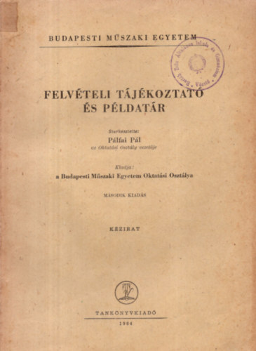 P�lfai P�l - Felv�teli t�j�koztat� �s p�ldat�r