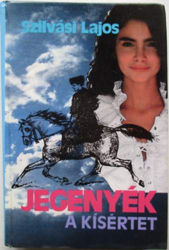 Szilv�si Lajos - Jegeny�k-A k�s�rtet
