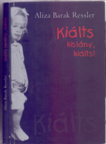 Aliza Barak Ressler - Kilts kislny,kilts!