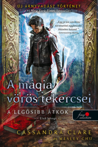Chu, Wesley Cassandra Clare - A mágia vörös tekercsei - kemény kötés