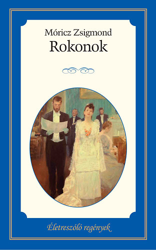 Mricz Zsigmond - Rokonok