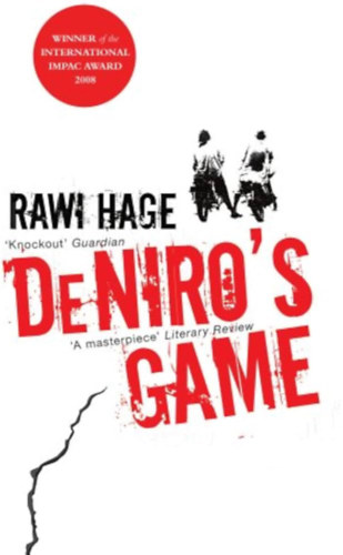 Rawi Hage - De Niro's Game