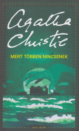 Agatha Christie - Mert tbben nincsenek