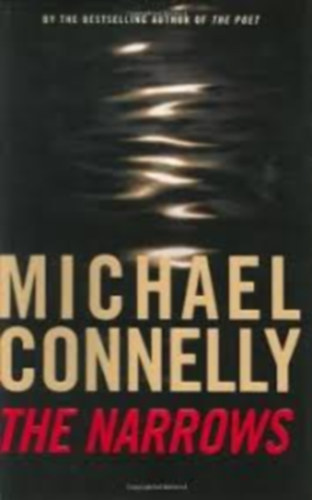 Michael Connelly - The Narrows