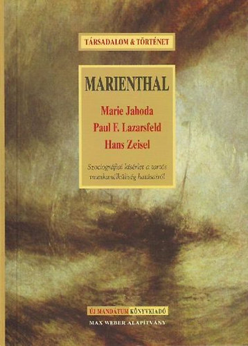 Marie, Lazarsfeld, Paulfelix, Zeisel, Hans Jahoda - Marienthal