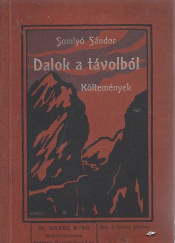 Somlyó Sándor - Dalok a távolból - Költemények