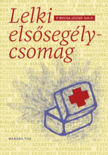 Bocsa Jzsef - Lelki elssegly-csomag