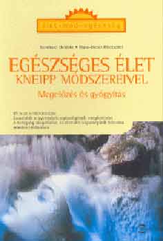 Uehleke; Hentschel - Egszsges let Kneipp mdszereivel