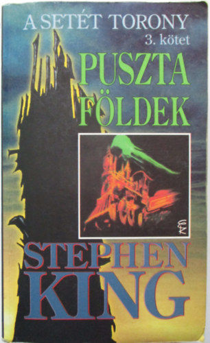 Stephen King - A Set�t Torony 3. - Puszta F�ldek