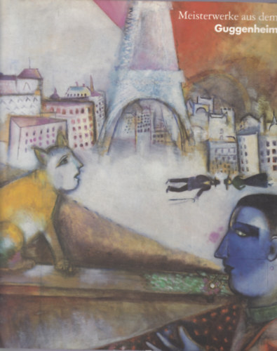Meisterwerke aus dem Guggenheim