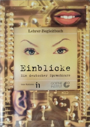 Eva-Marie Burwitz-Melzer - Jürgen Quetz - Einblicke - Ein deutscher Sprachkurs - Lehrer-Begleitbuch