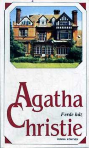 Fordt Borbs Mria Agatha Christie - Ferde hz     (Hunga knyvek)