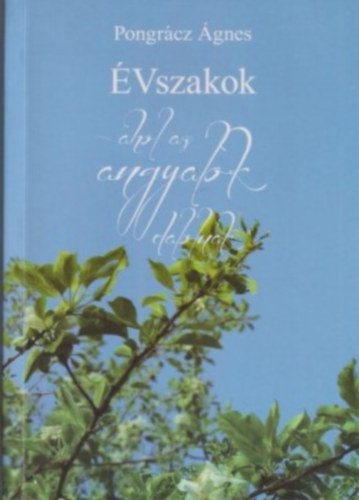 Pongr�cz �gnes - �Vszakok - ahol az angyalok dalolnak