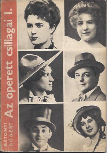 R�tonyi R�bert - Az operett csillagai I.
