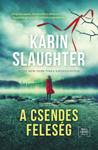 Karin Slaughter - A csendes feleség