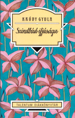 Krdy Gyula - Szindbd ifjsga