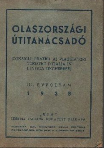 Olaszországi útitanácsadó - III. évfolyam 1938