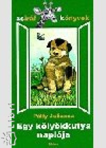 P�lfy Julianna - Egy k�ly�kkutya napl�ja