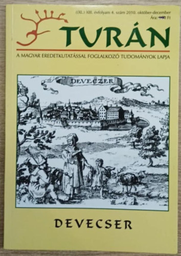 Tur�n XIII. �vfolyam 4. sz�m 2010. okt�ber-december