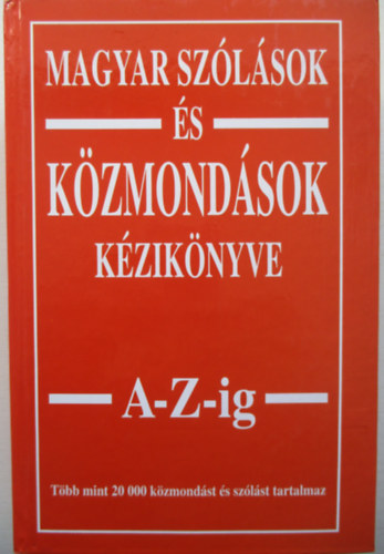 Margalits Ede - Magyar szlsok s kzmondsok kziknyve A-Z-ig