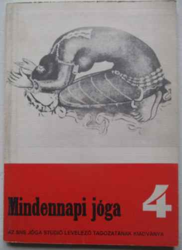 Dely K�roly  (szerk.) - Mindennapi j�ga 4. (Sz�mg�p Nyomda)