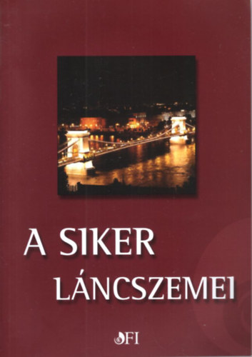 Farkas Katalin Varga Sándorné - A siker láncszemei