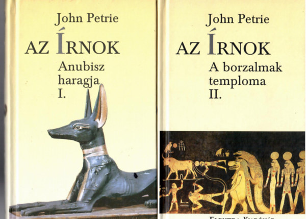 John Petrie - Az rnok I-II. Anubisz haragja +A borzalmak temploma