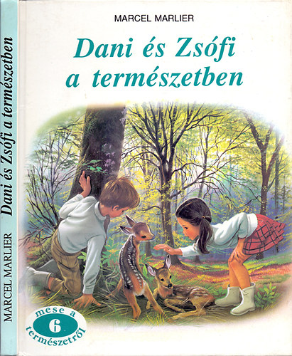 Marcel Marlier - Dani s Zsfi a termszetben