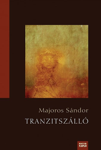 Majoros S�ndor - Tranzitsz�ll�