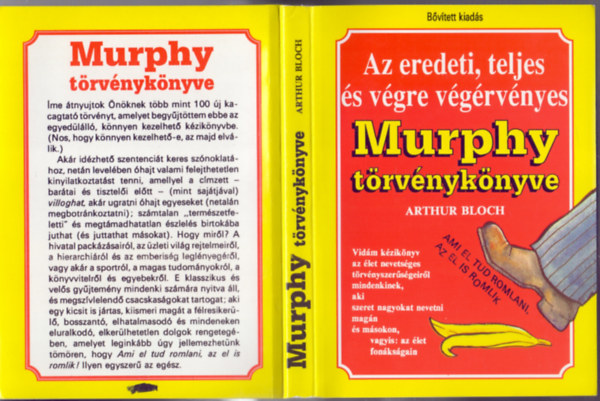 Arthur Bloch - Az eredeti, teljes és végre végérvényes Murphy törvénykönyve (Bővített kiadás)