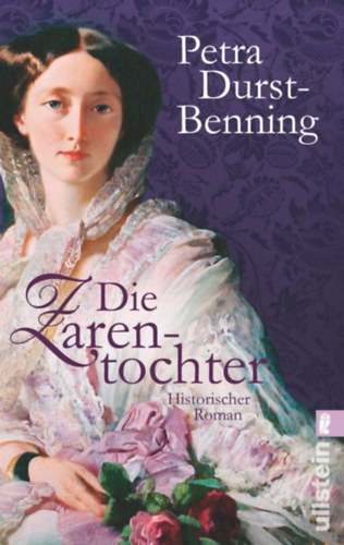 Durst-Benning Petra - Die Zarentochter