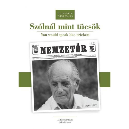 Tollas Tibor - Szlnl mint tcsk - You would speak like crickets (Antolgia kiad)