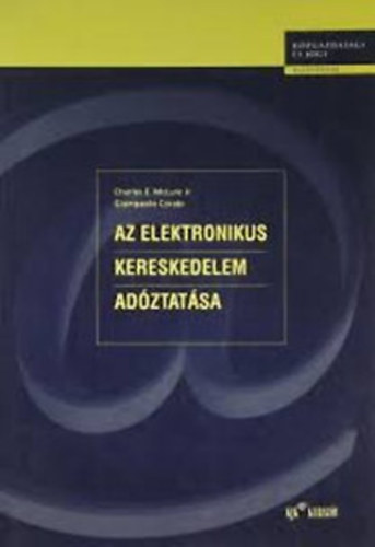 C. E. McLure; G. Corabi - Az elektronikus kereskedelem ad�ztat�sa