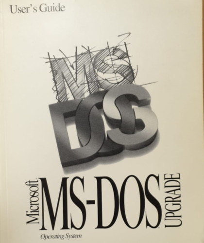 Microsoft Corporation - User's Guide Microsoft MS-DOS 6.22 -- For the MS-DOS Operating System