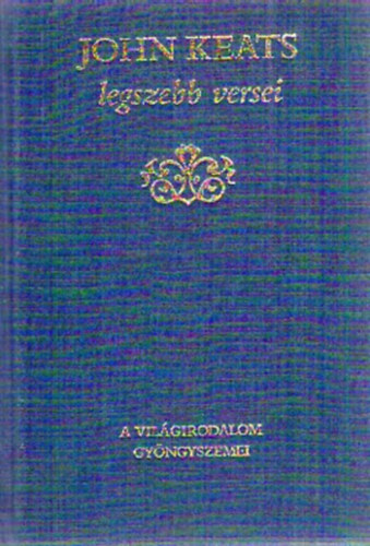 John Keats - John Keats legszebb versei