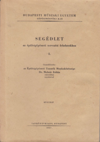 Dr. Molnr Zoltn - Segdlet az pletgpszeti tervezsi feladatokhoz I. (kzirat)