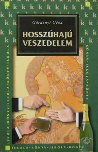 Grdonyi Gza - Hosszhaj veszedelem