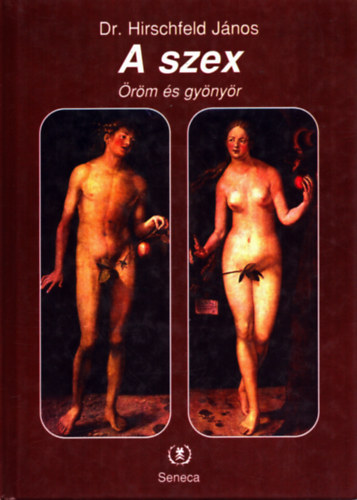 Dr. Hirschfeld Jnos - A szex - rm s gynyr