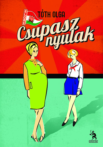 Tth Olga - Csupasz nyulak