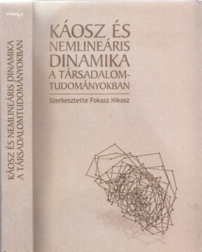 Kosz s nemlineris dinamika a trsadalomtudomnyokban