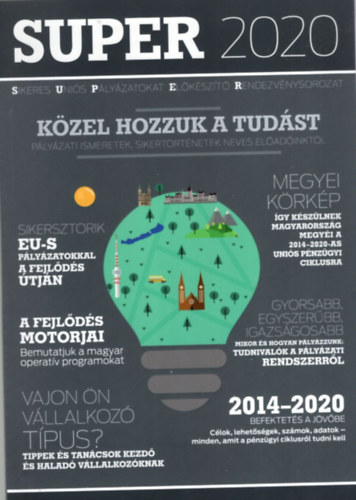 Super 2020 - Sikeres Unis Plyzatokat Elkszt Rendezvnysorozat