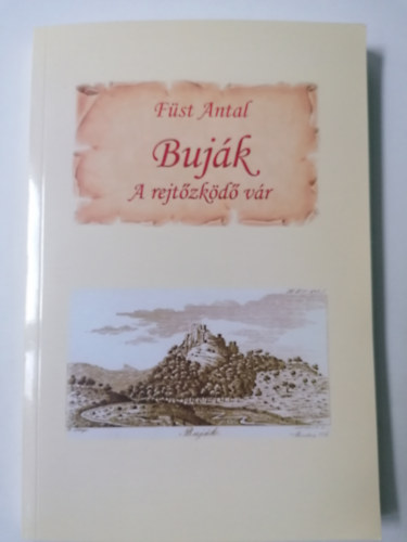 Fst Antal - Bujk - A rejtzkd vr