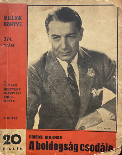 A boldogs�g csod�ja (Milli�k k�nyve 374. sz�m)