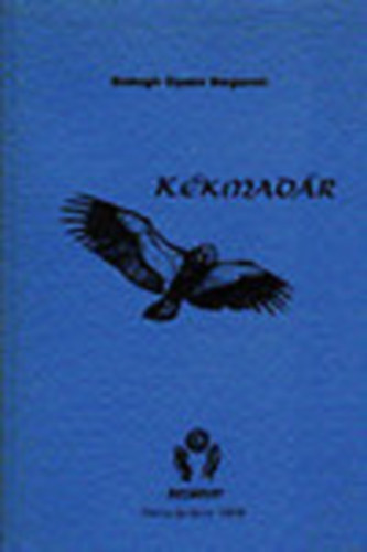 Balogh Gyula Bogumil - K�kmad�r (Dedik�lt)