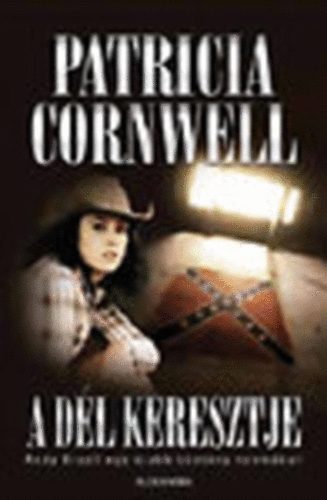 Patrica Cornwell - A Dl keresztje