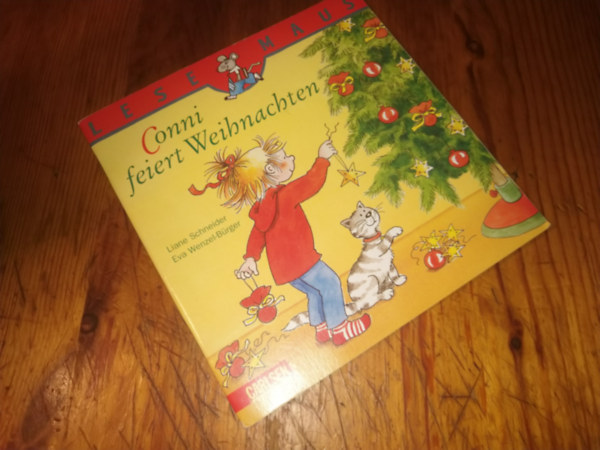 Liane Schneider - Eva Wenzel-Brger - Conni feiert Weihnachten