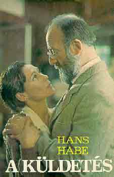 Hans Habe - A küldetés