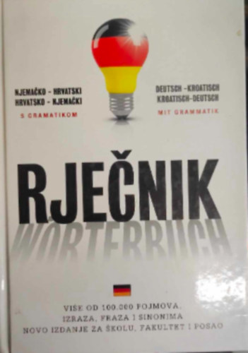 Rjecnik -Njemacko-Hrvatski, Hrvatsko-Njemacki - Deutsch-Kroatisch, Kroatisch-Deutch