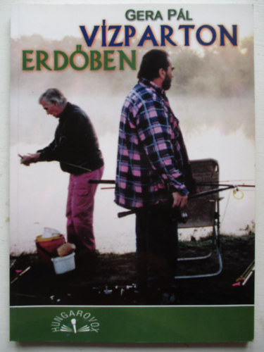 Gera Pál - Vízparton, erdőben. Képek a természetből